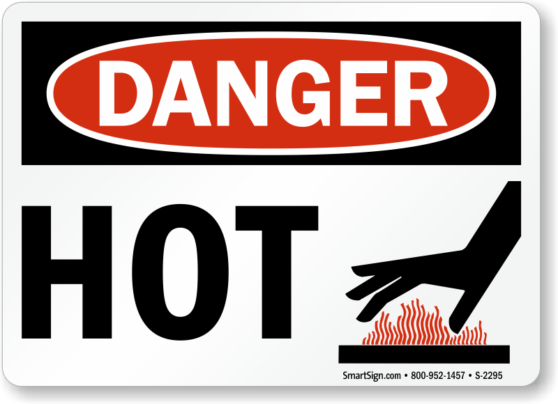 Danger, Hot Stove