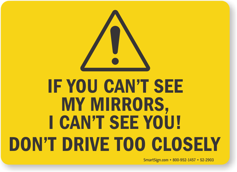 If You Cant See My Mirrors Sign Notice Self Adhesive Vinyl Sticker 160mm x125mm 