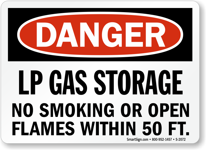 Danger Sign LP Gas Storage No Smoking or Flames in 50 FT 10"x14" Aluminum OSHA 