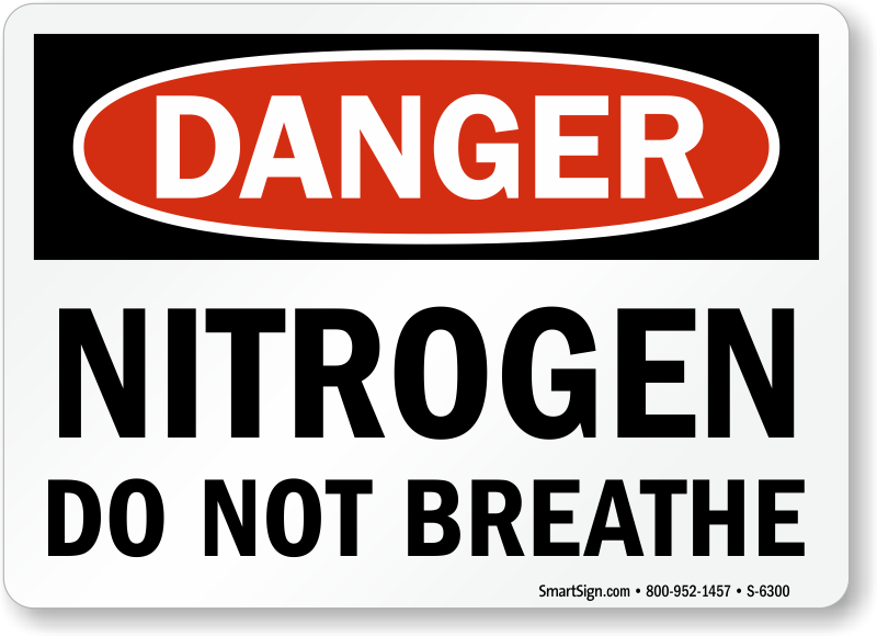 OSHA Safety SIGN 10" x 14" DANGER Nitrogen 