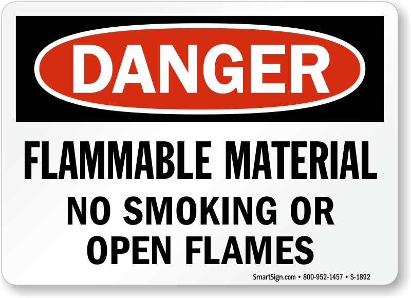 Flammable Material No Smoking Or Flames Danger Sign 10x14 OSHA Safety Sign 
