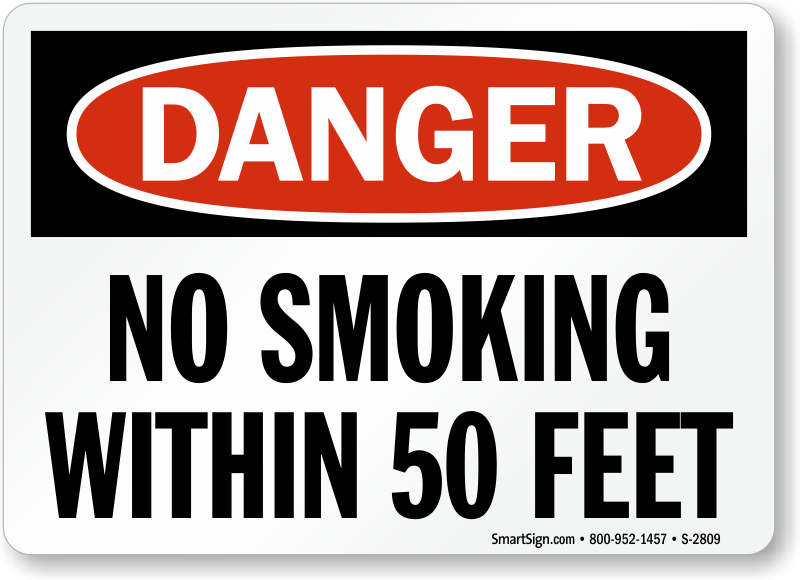 .040 Rust Free Aluminum UV Protected and Weatherproof 10x14 A82-679AL Danger No Smoking Within 50 Feet Sign Made in USA 