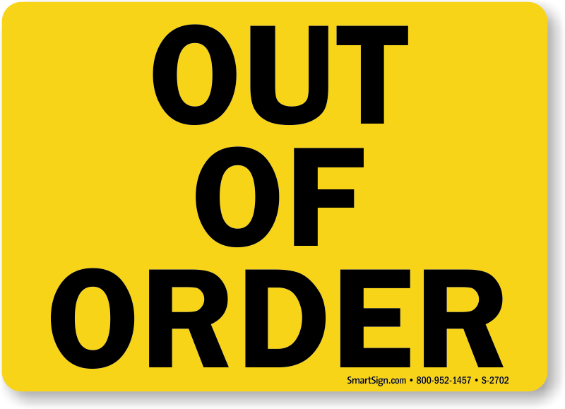 Good out. Out of order. Знак out of order. Надпись out of order. Sorry out of order.