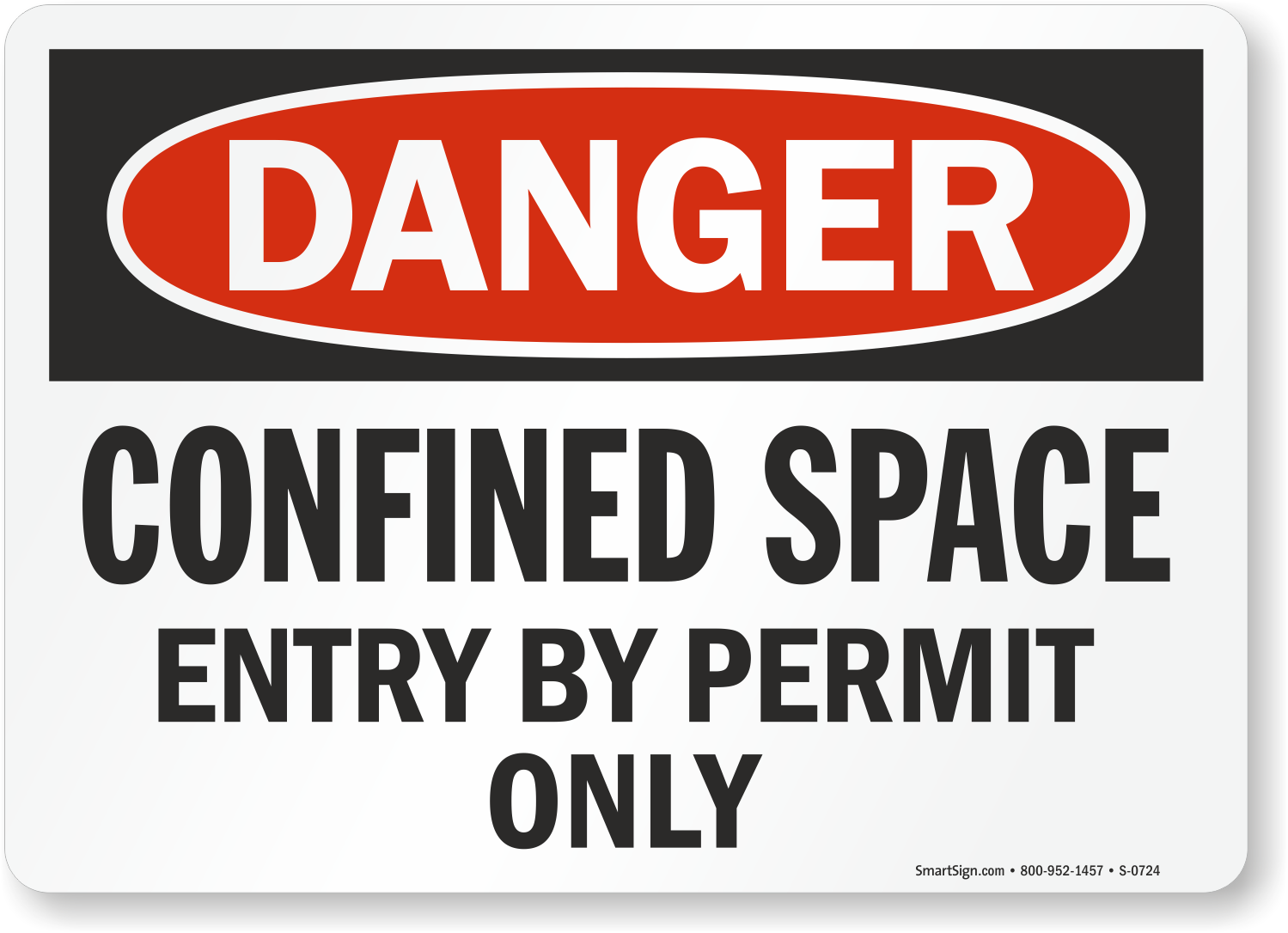 Danger Confined Space Enter By Permit Only Sign 10"x14" .040 Aluminum