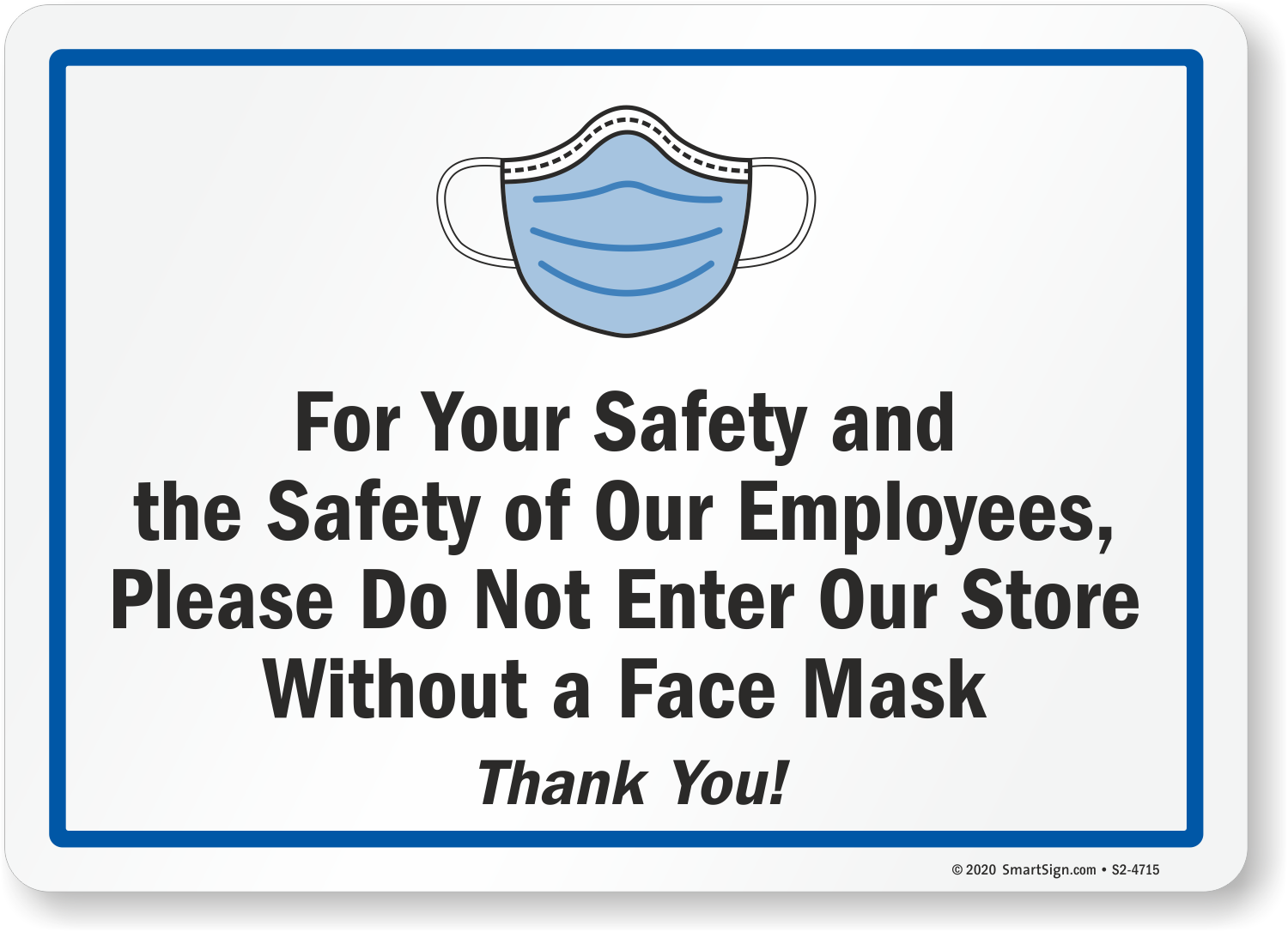 Please Do Not Enter Our Store Without A Face Mask Sign Sku S2 4715