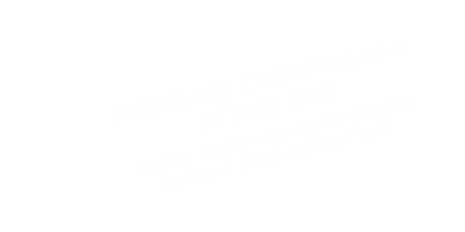 Please: No Cash Payments At This Time