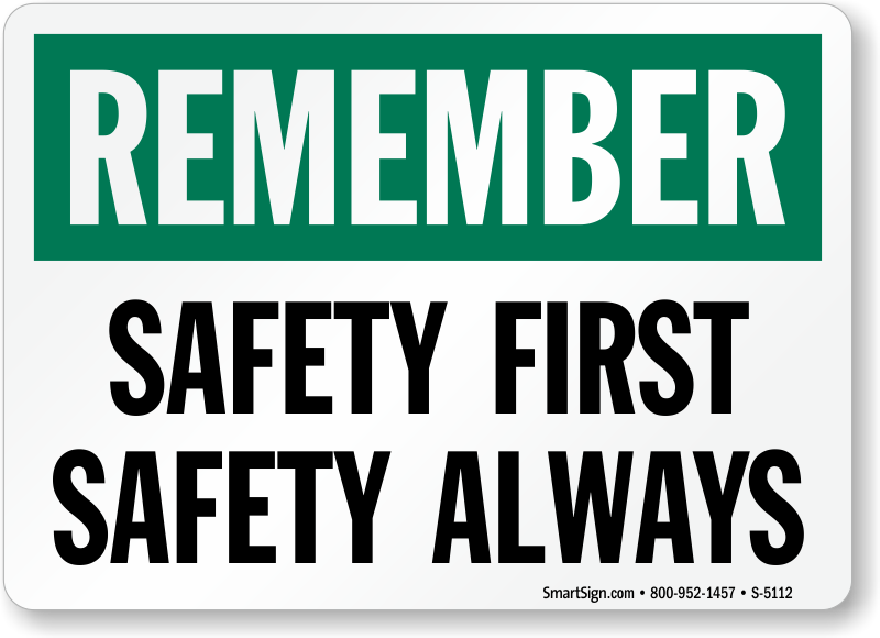 10" x 14" OSHA Safety Sign Safety First Sign Remember Wear Safety Equipment 