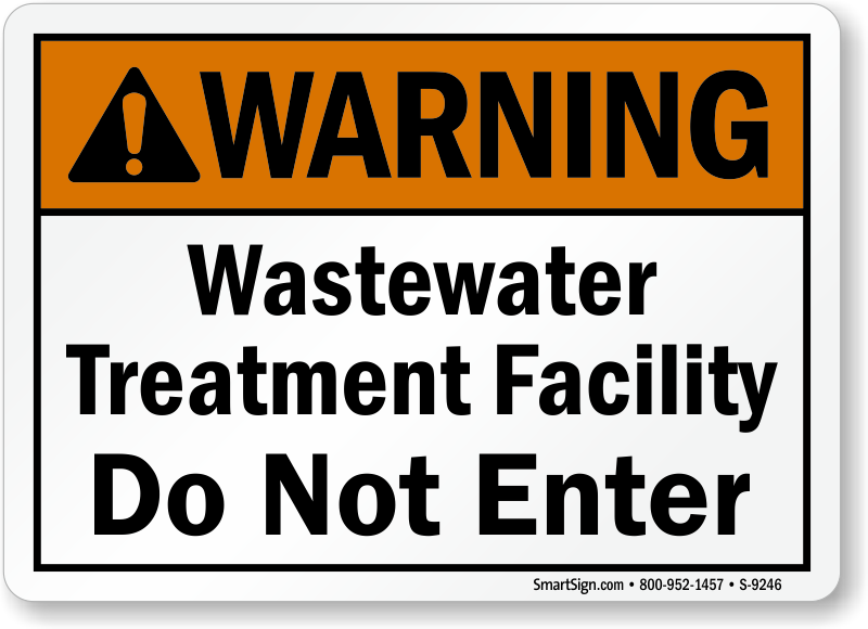 https://www.mysafetysign.com/img/lg/S/wastewater-treatment-facility-sign-s-9246.png
