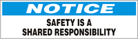 Notice: Safety Is a Shared Responsibility