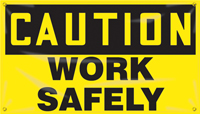 Caution Work Safely Banner