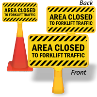 Area Closed to Forklift Traffic ConeBoss Sign