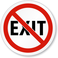 No Exit ISO Prohibition Sign