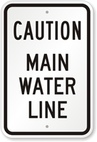 Main Water Line Sign
