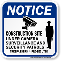 Construction Site Under Camera Surveillance Sign