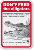 Do Not Feed the Alligators Sign