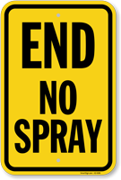 End No Spray Zone Sign