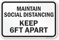 Maintain Social Distancing Keep 6 Ft Apart Sign