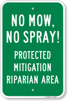 No Mow No Spray Protected Mitigation Riparian Area Sign