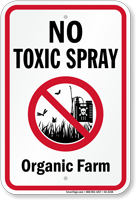 No Toxic Spray Organic Farm Sign