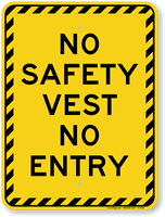 No Safety Vest No Entry Sign