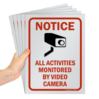 Notice All Activities Monitored By Video Camera Sign
