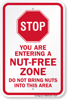 STOP You Are Entering A Nut-Free Zone Sign