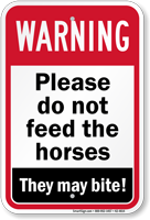 Please Do Not Feed The Horses Warning Sign