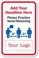 Practice Social Distancing Add Headline And Logo Custom Sign