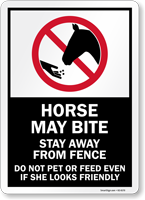 Stay Away From Fence Do Not Feed Horse May Bite Sign