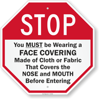 You Must be Wearing a Face Covering Before Entering Sign