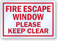 Fire Escape Window Please Keep Clear Sign
