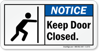 Notice Keep Door Closed Label