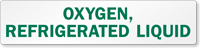 Oxygen Refrigerated Liquid Safety Label