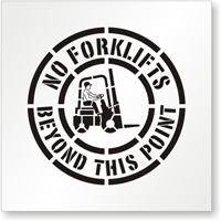 No Forklifts Beyond Point Floor Stencil