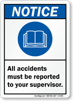 Accidents Must Be Reported To Supervisor Notice Sign