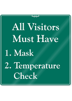 All Visitors Must Have Mask Temperature Check Sign