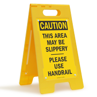 Area May Be Slippery Use Handrail Floor Sign
