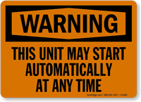 Warning: This Unit May Start Automatically Sign