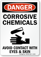 Danger Corrosive Chemicals Avoid Contact Sign