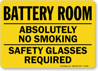 Battery Room Smoking Safety Glasses  Sign