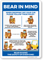 Bear In Mind: Whren Dropping Off Your Cub Please Follow These Rules Sign