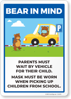 Bear In Mind: Parents Must Wait By Car When Picking Up Their Child Sign