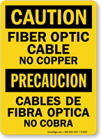 Bilingual Fiber Optic Cable No Copper Sign