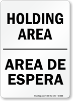 Bilingual Holding Area Shipping & Receiving Sign