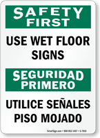 Bilingual Use Wet Floor Safety First Sign