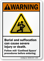 Burial And Suffocation Cause Injury, Death Warning Sign