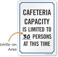 Cafeteria Capacity Is Limited To Write On Number Of Person Sign