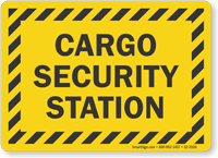 Cargo Security Station Truck Signs