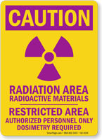 Caution Radiation Area Radioactive Material Warning Sign