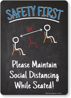 Safety First: Please Maintain Social Distancing While Seated